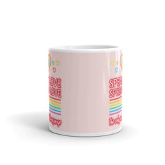Speak Love Spread Love Mug
