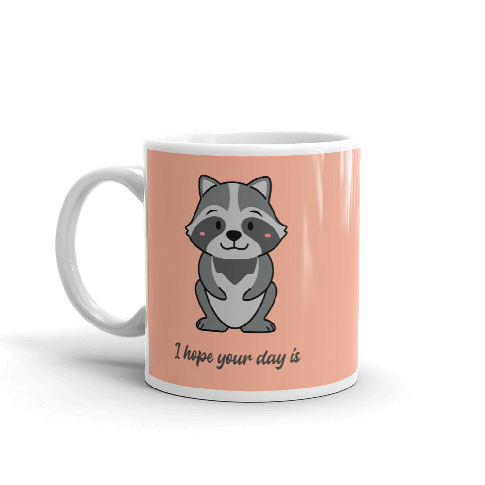I Hope Your Day Is As Nice As Your Butt! Mug