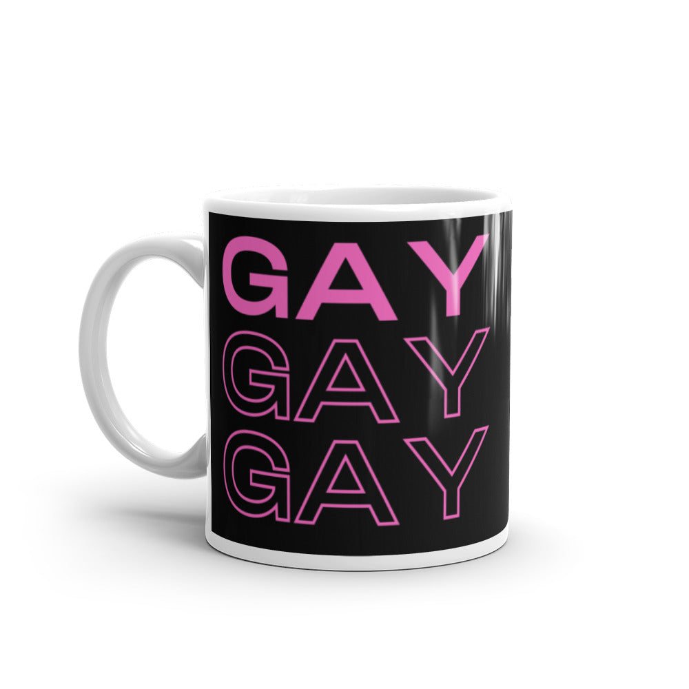 Gay Gay Gay Mug