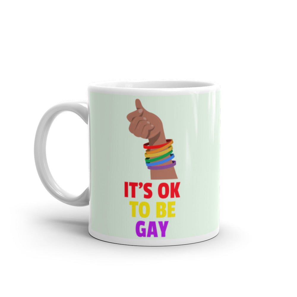 It's Ok To Be Gay Mug