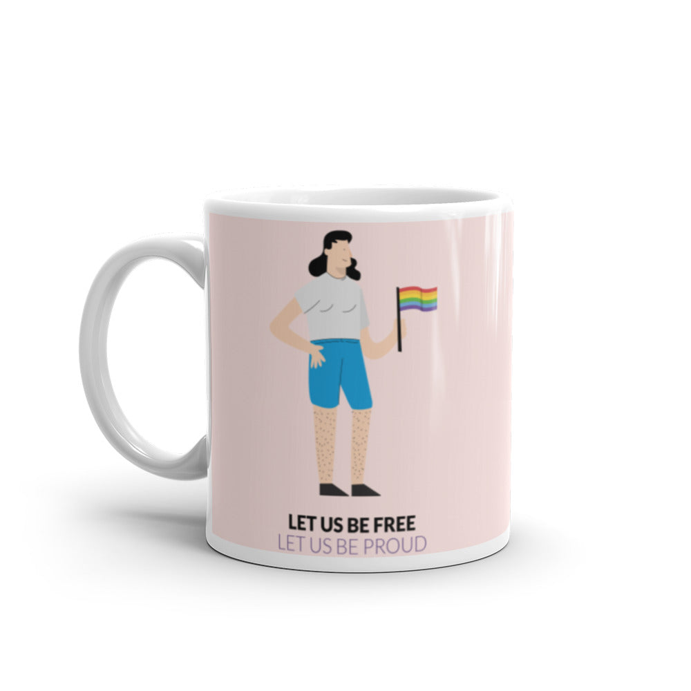 Let Us Be Free Let Us Be Proud Mug