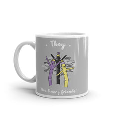 They Non-Binary Friends Mug