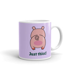 I'm Not Round, Just Thicc! Mug