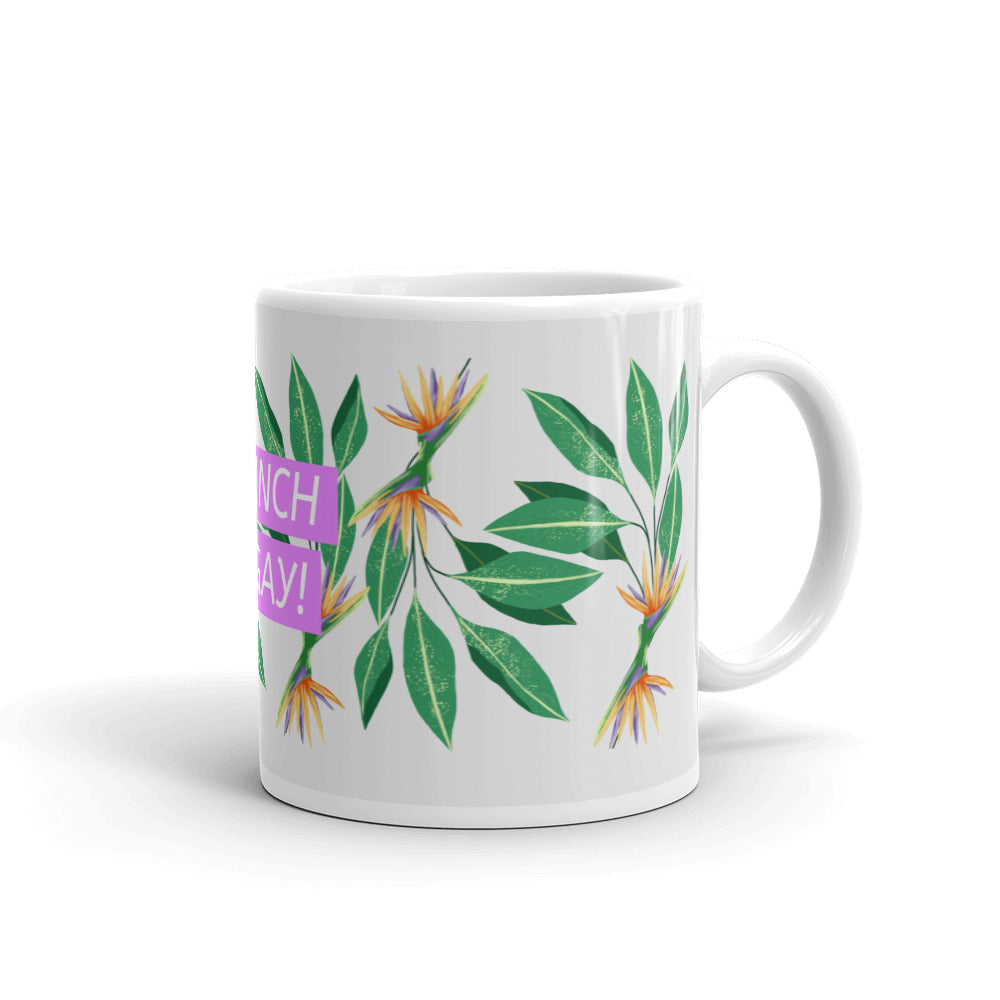 Brunch Is Gay Mug