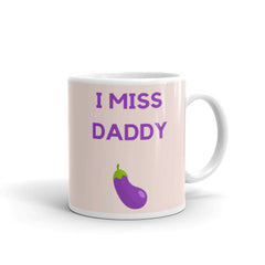 I Miss Daddy Mug