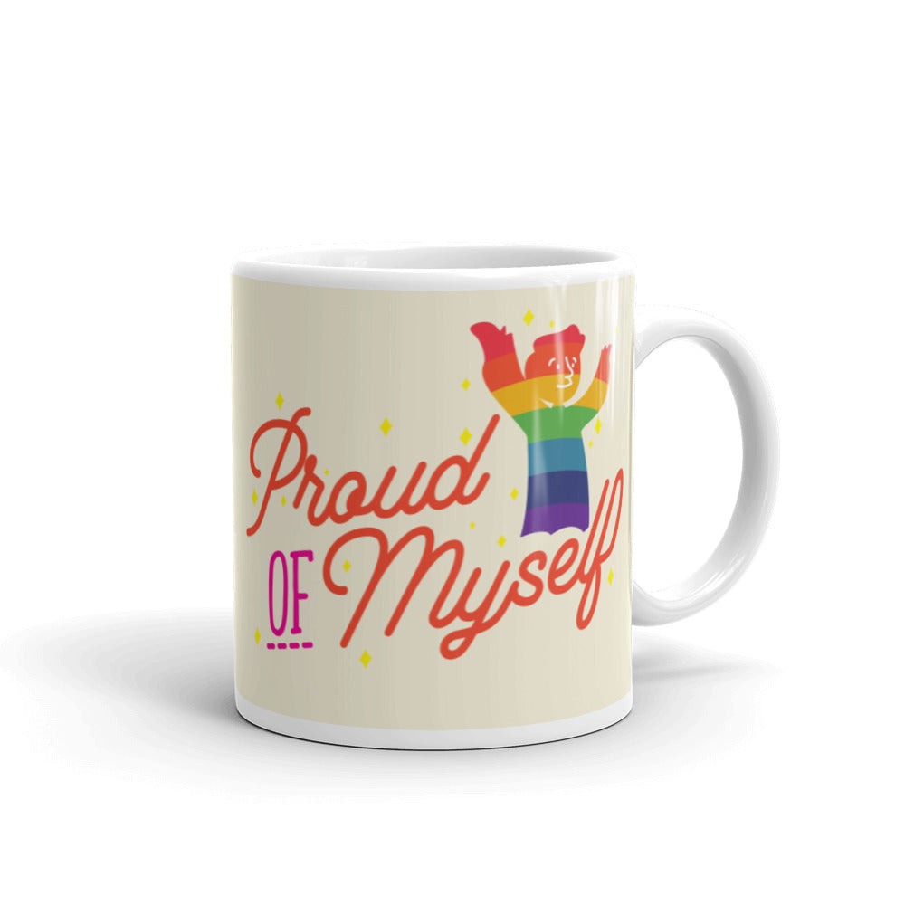 Proud Of Myself Mug