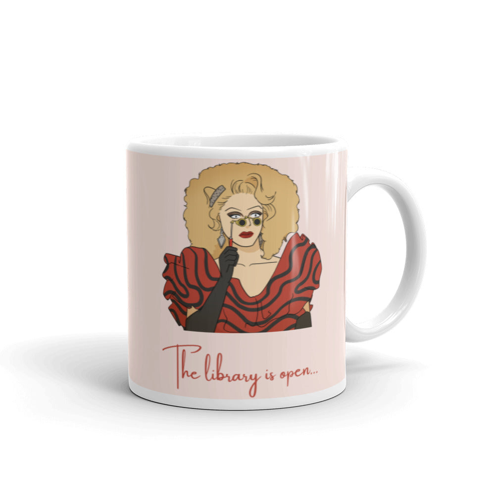 The Library Is Open (Rupaul) Mug