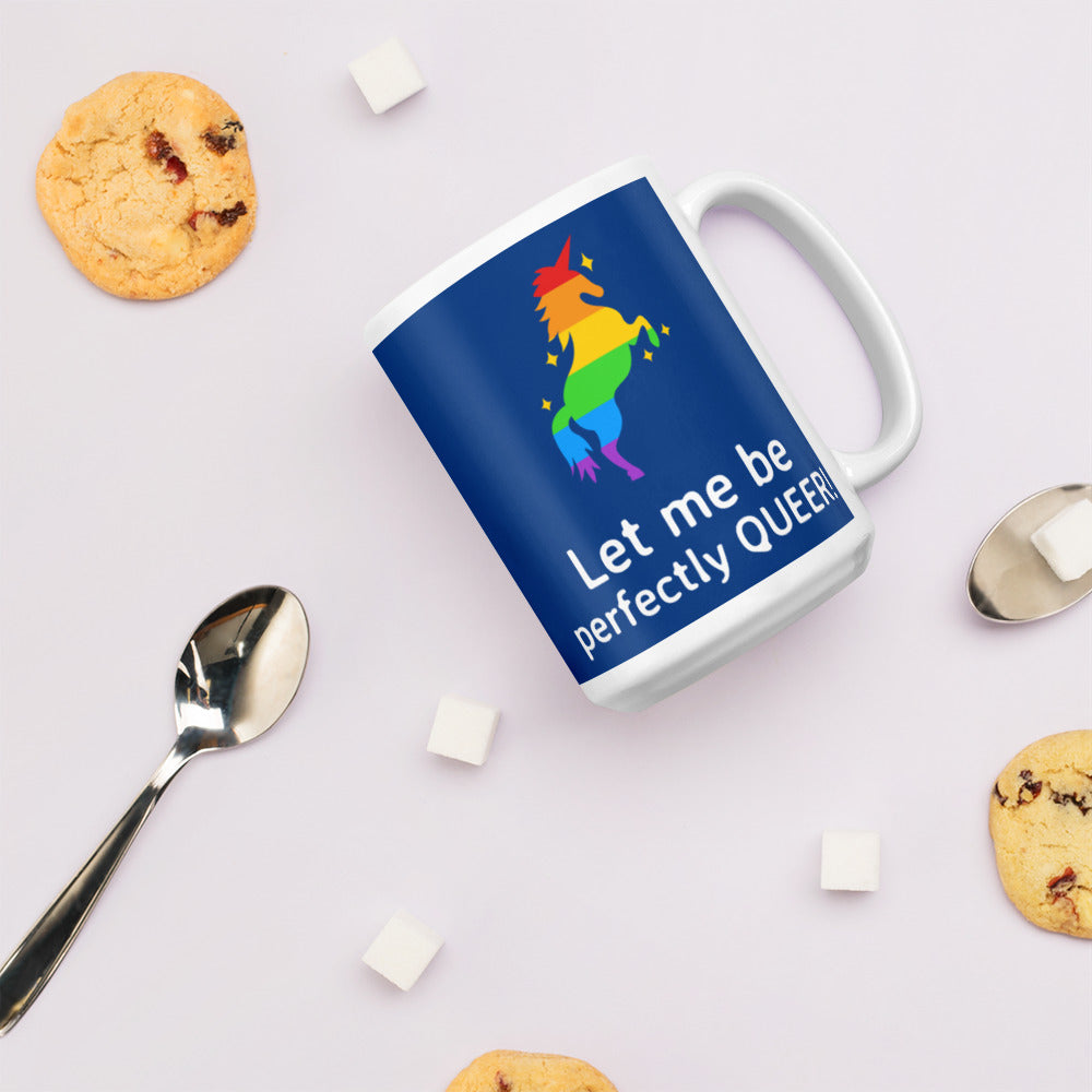 Let Me Be Perfectly Queer Mug