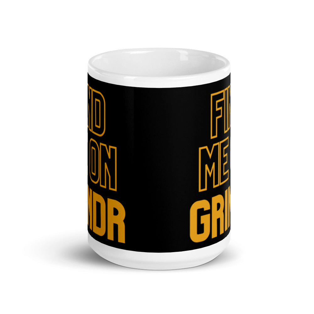 Find Me On Grindr Mug