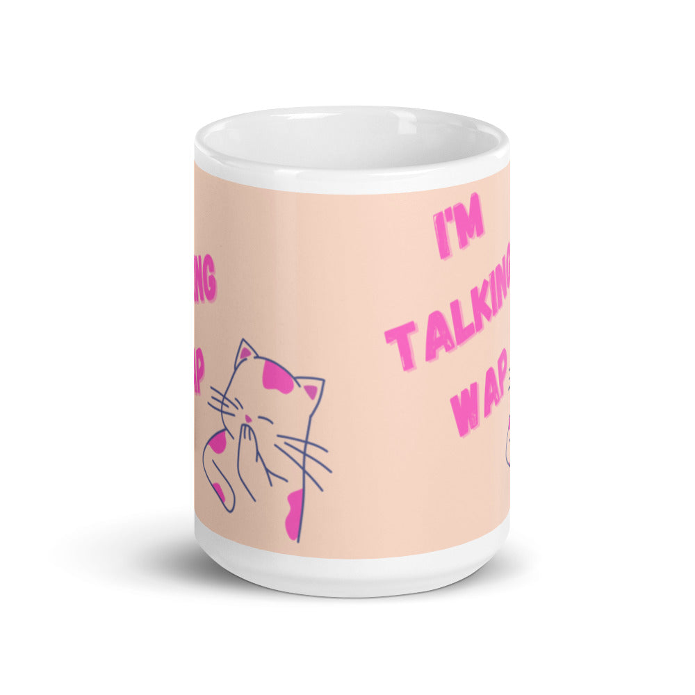 I'm Talking Wap! Mug