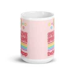 Speak Love Spread Love Mug