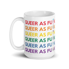 Queer As Fu#k Mug