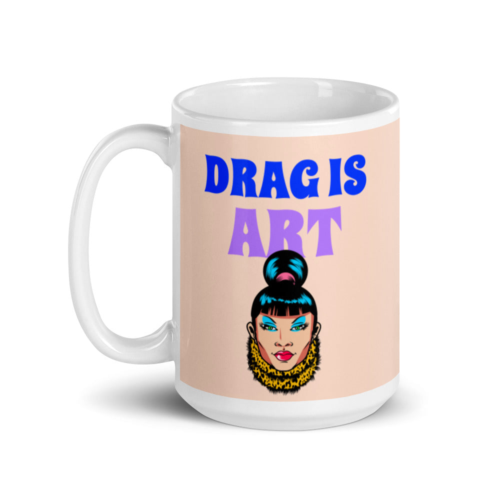 Drag Is Art Mug