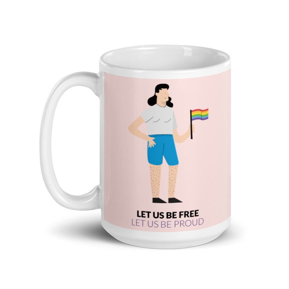 Let Us Be Free Let Us Be Proud Mug