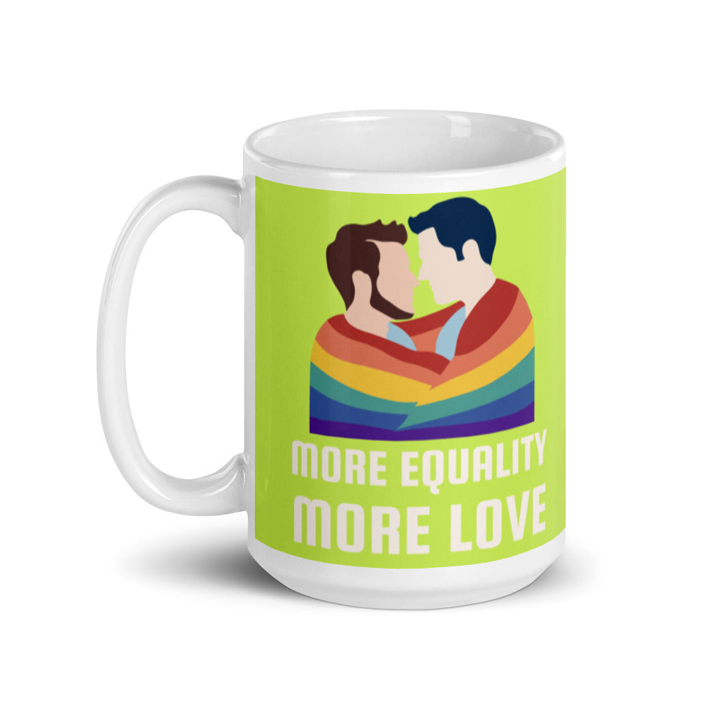 More Equality More Love Mug