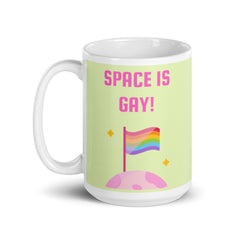 Space Is Gay Mug