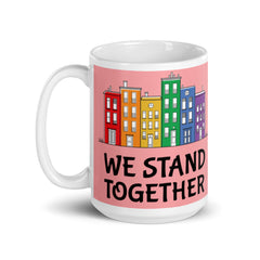 We Stand Together Mug