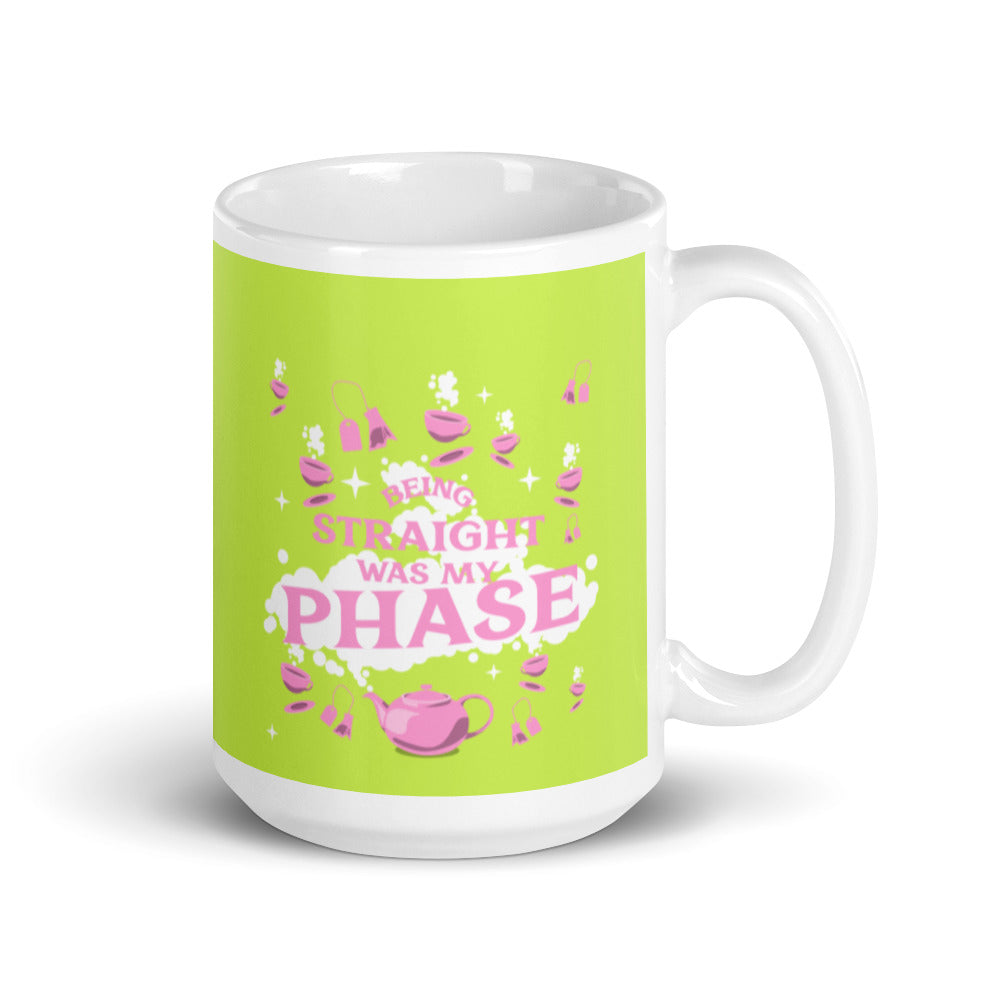 Being Straight Was My Phase Mug