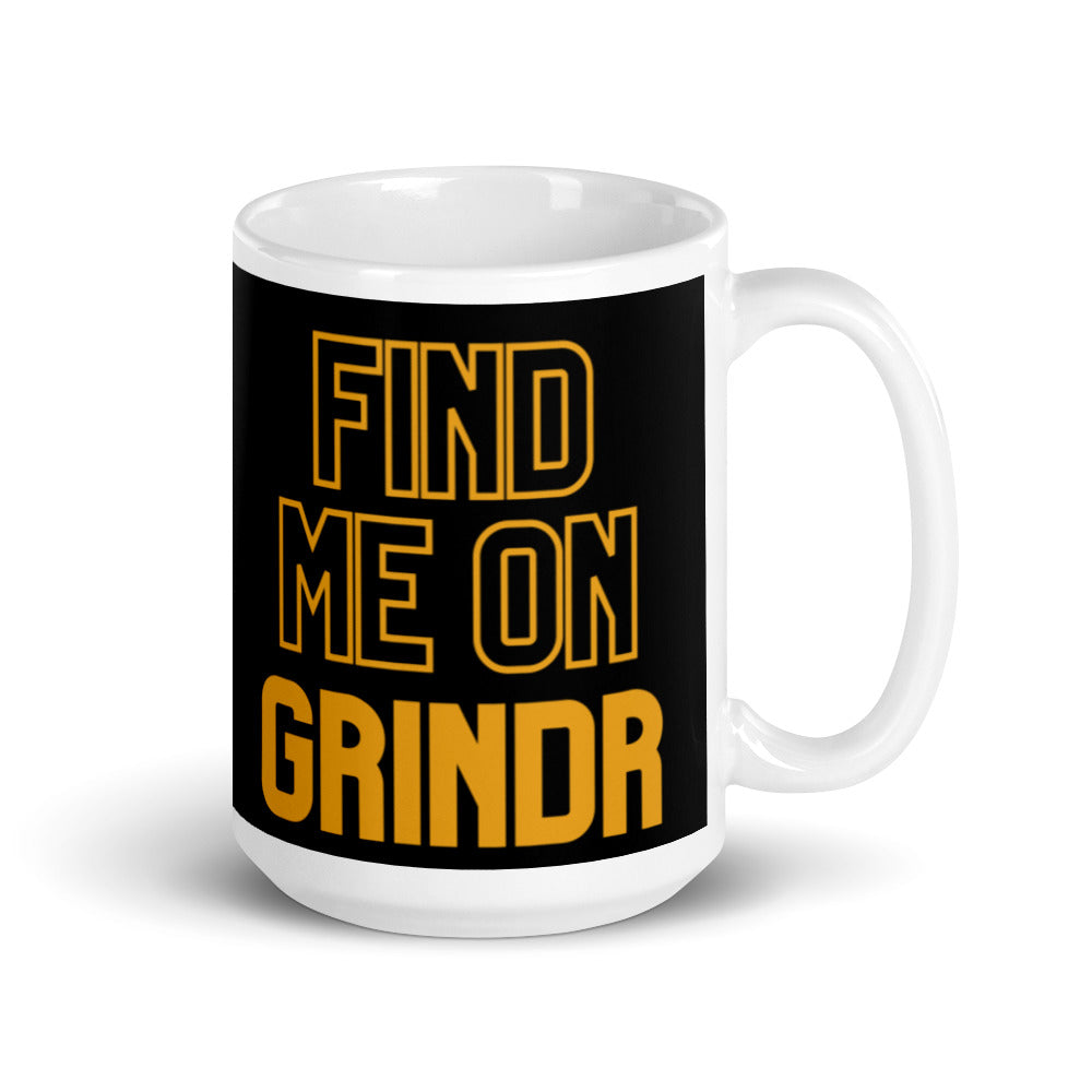 Find Me On Grindr Mug