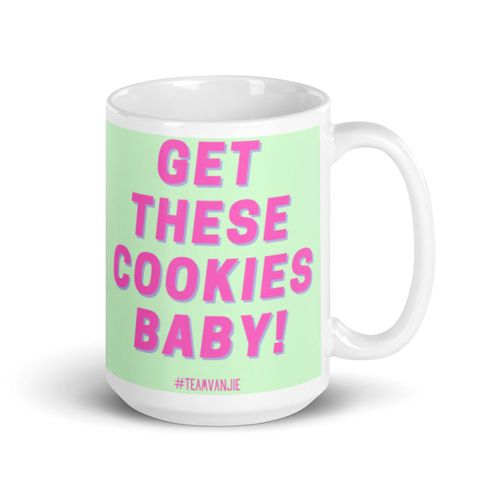 Get These Cookies Mug