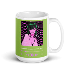 Guaranteed, I Can Blow Your Mind...mwah! Mug