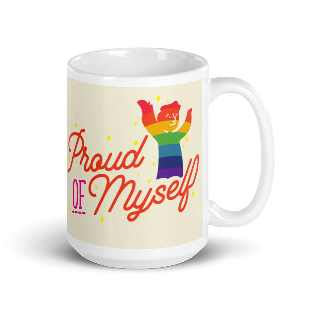 Proud Of Myself Mug