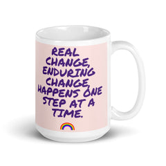 Real Change, Enduring Change Mug
