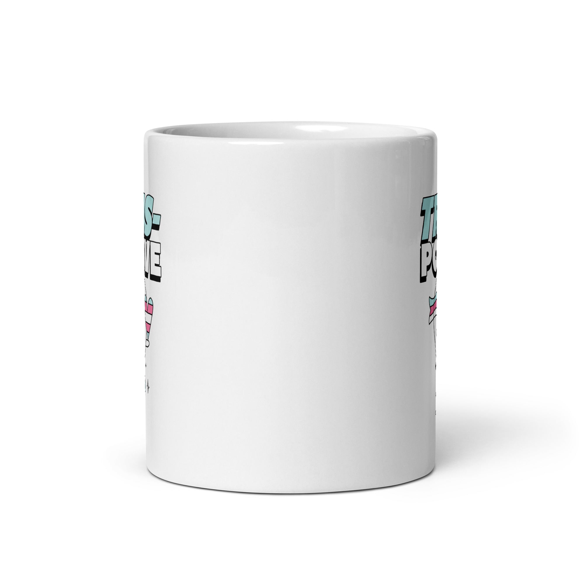 Stay Trans-Positive Mug