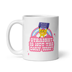 Straight Is Not The Only Way! Mug