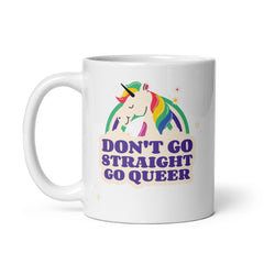 Don't Go Straight Go Queer Mug