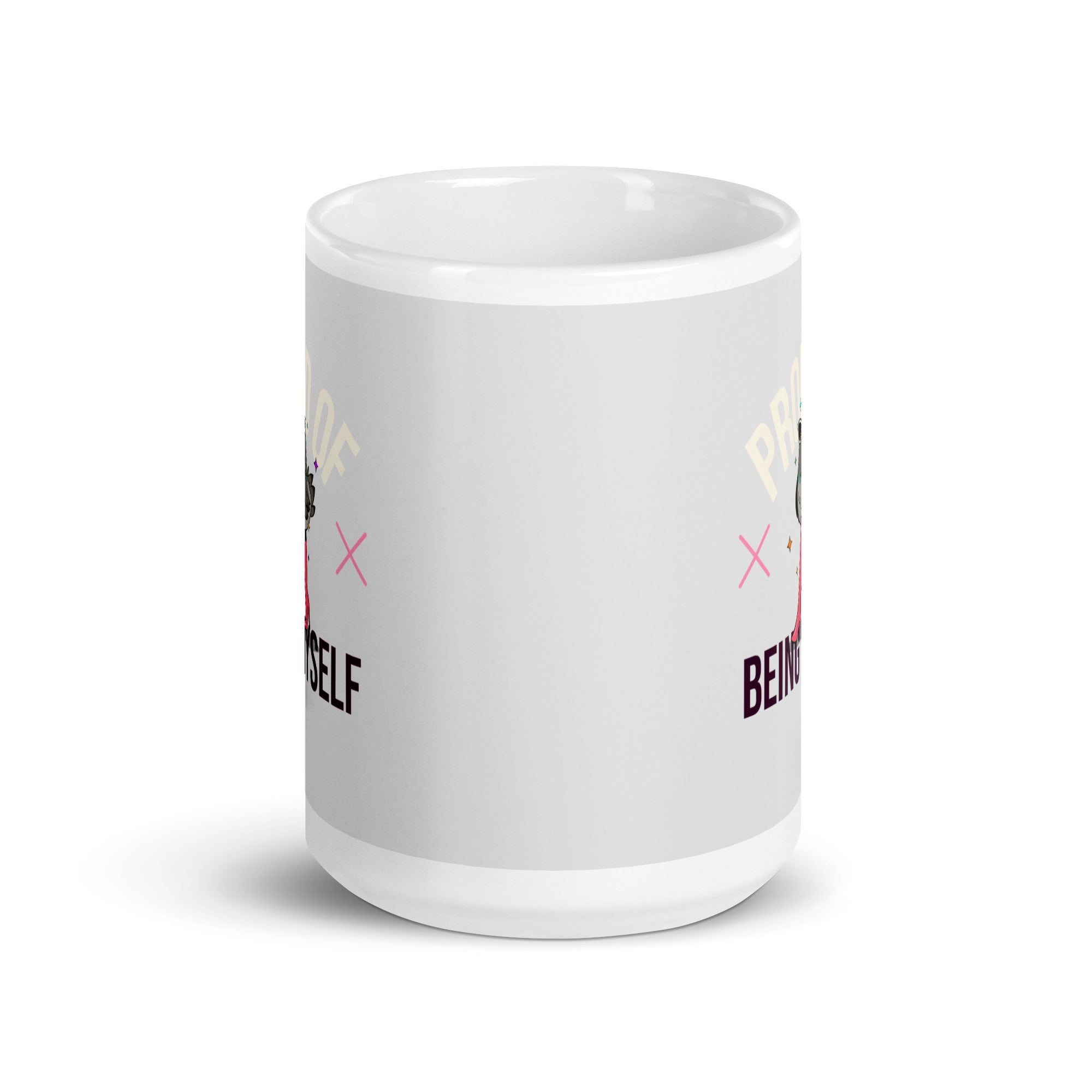 Proud Of Being Myself Mug