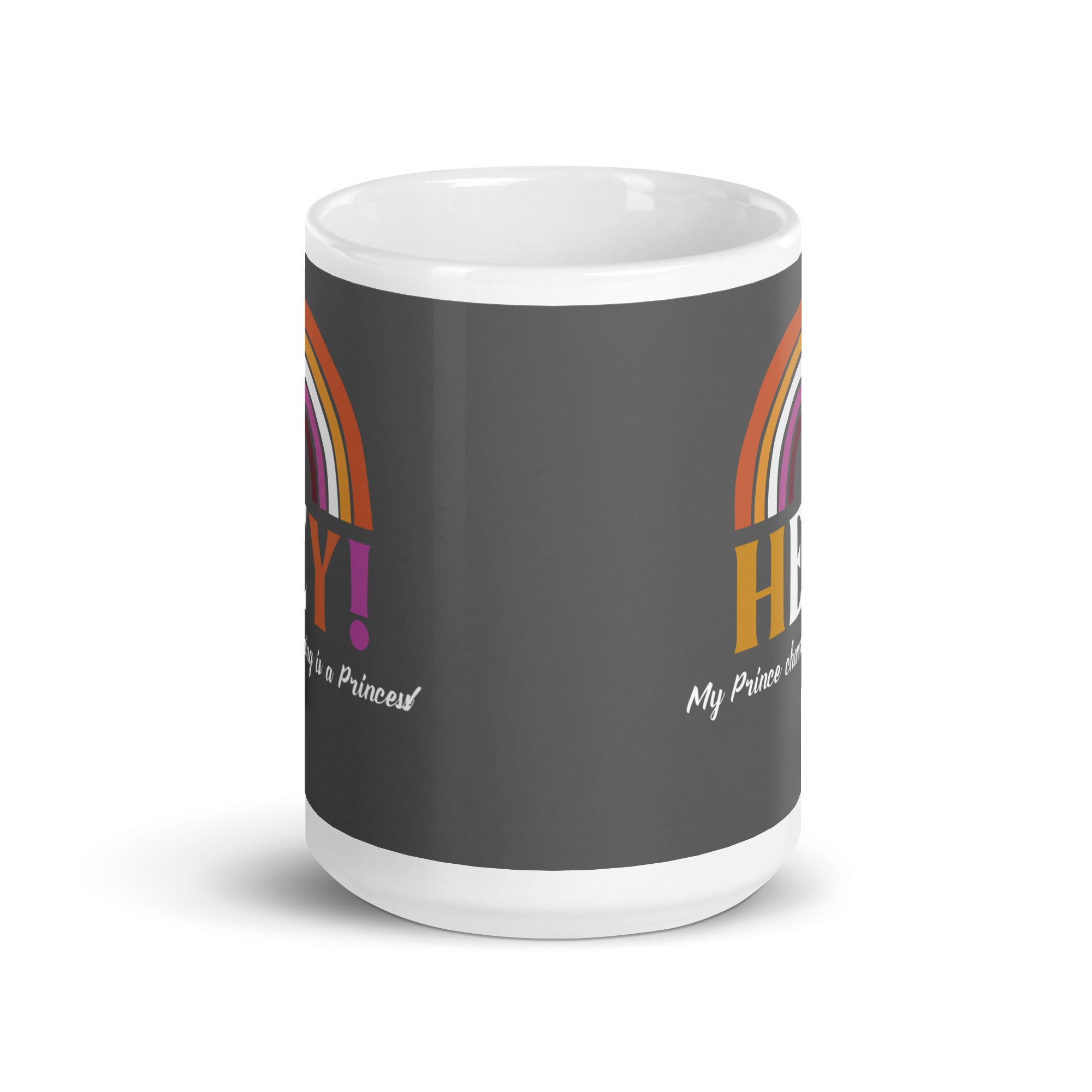 Hey! My Prince Charming Is A Princess! Mug