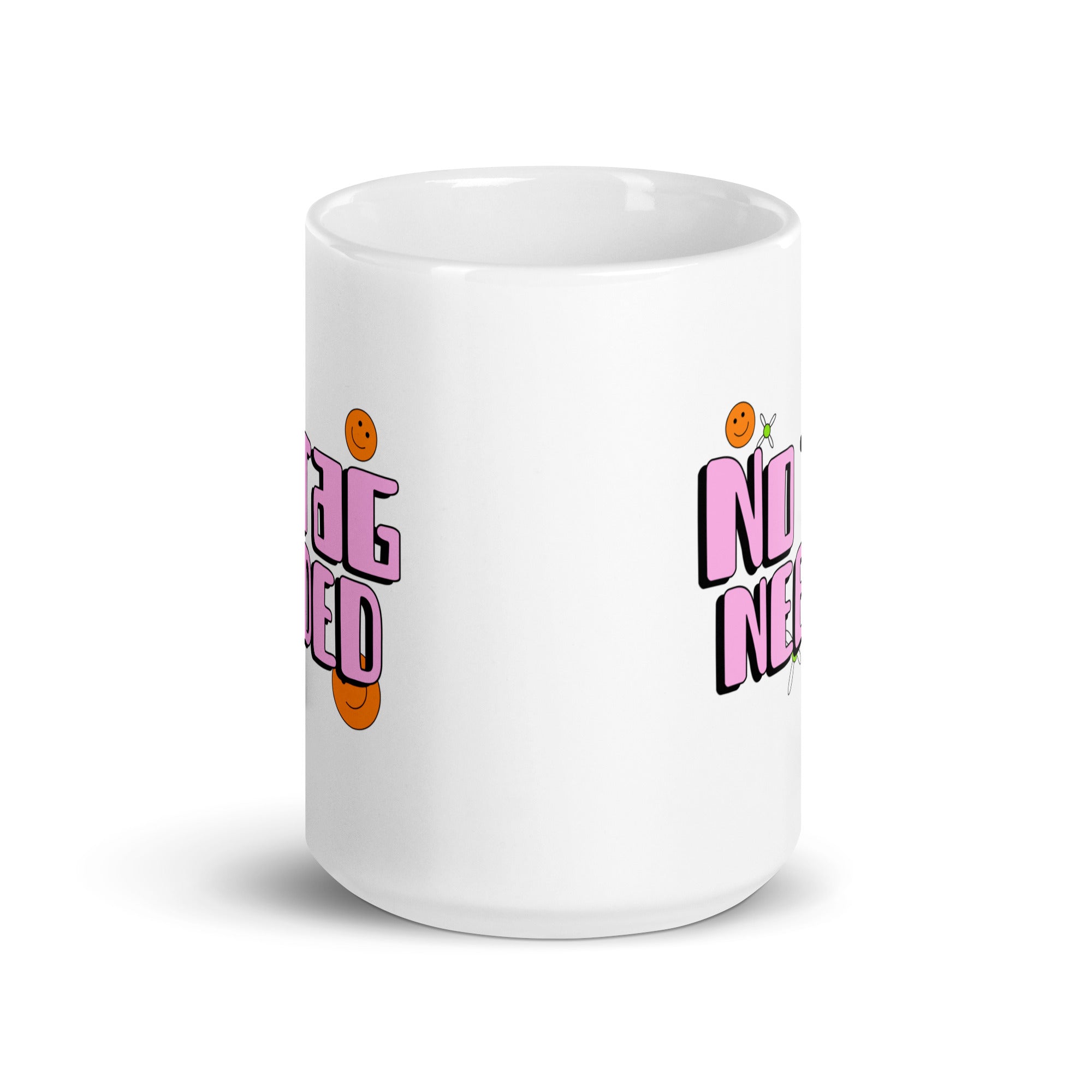 No Tag Needed Mug