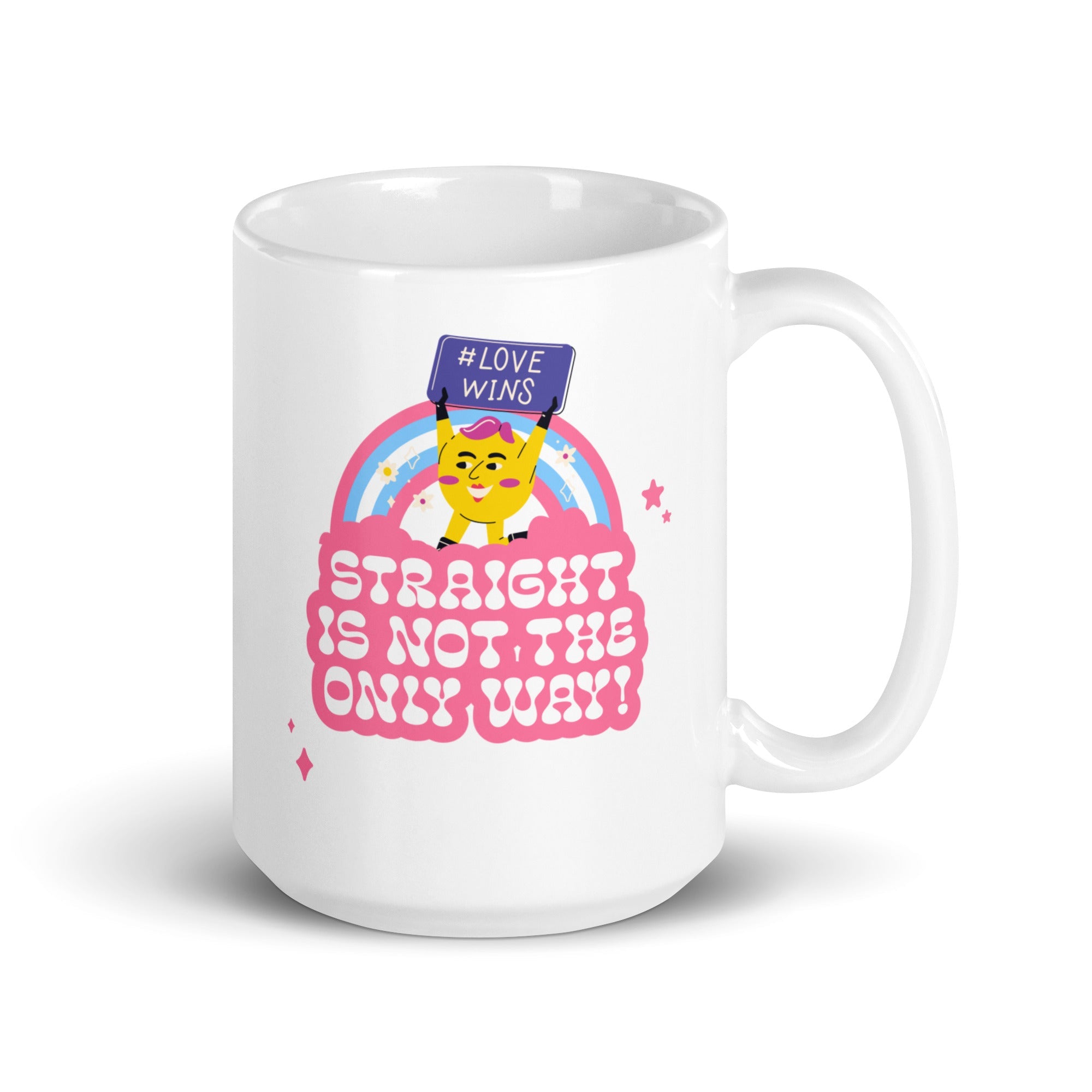 Straight Is Not The Only Way! Mug