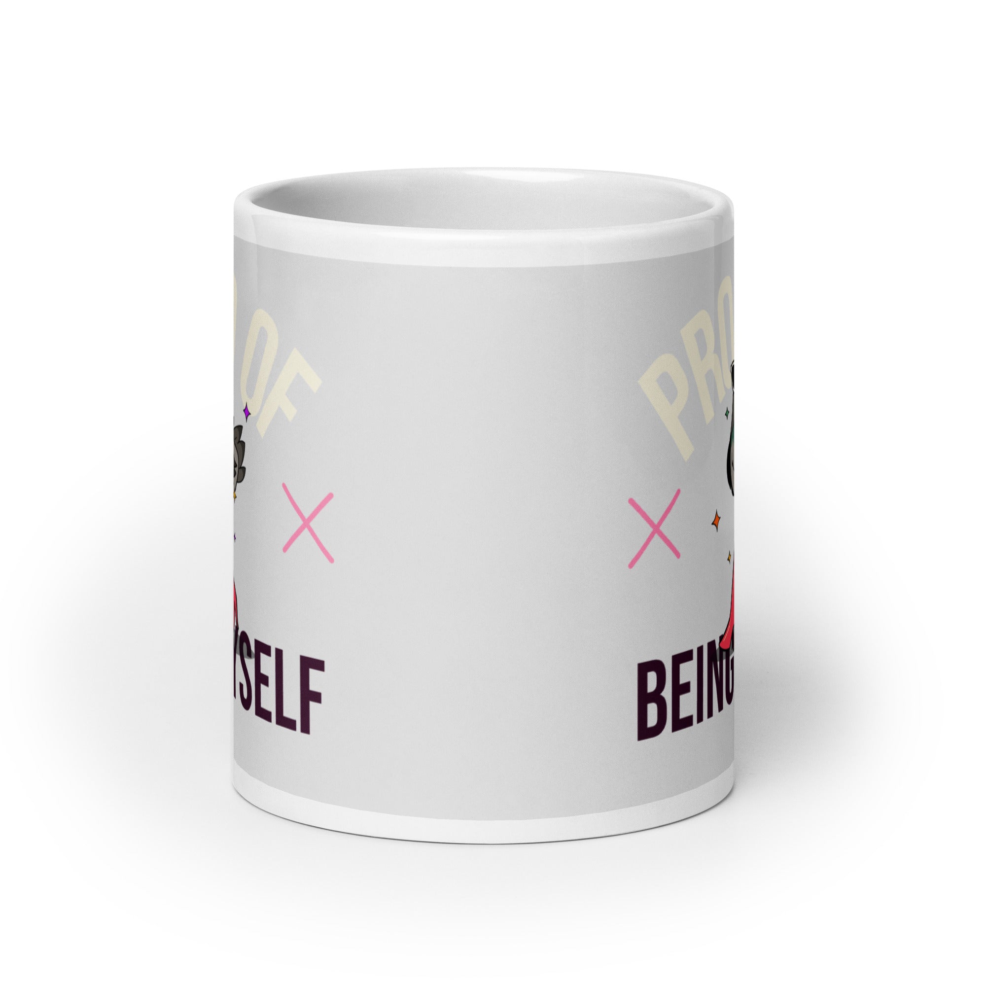 Proud Of Being Myself Mug