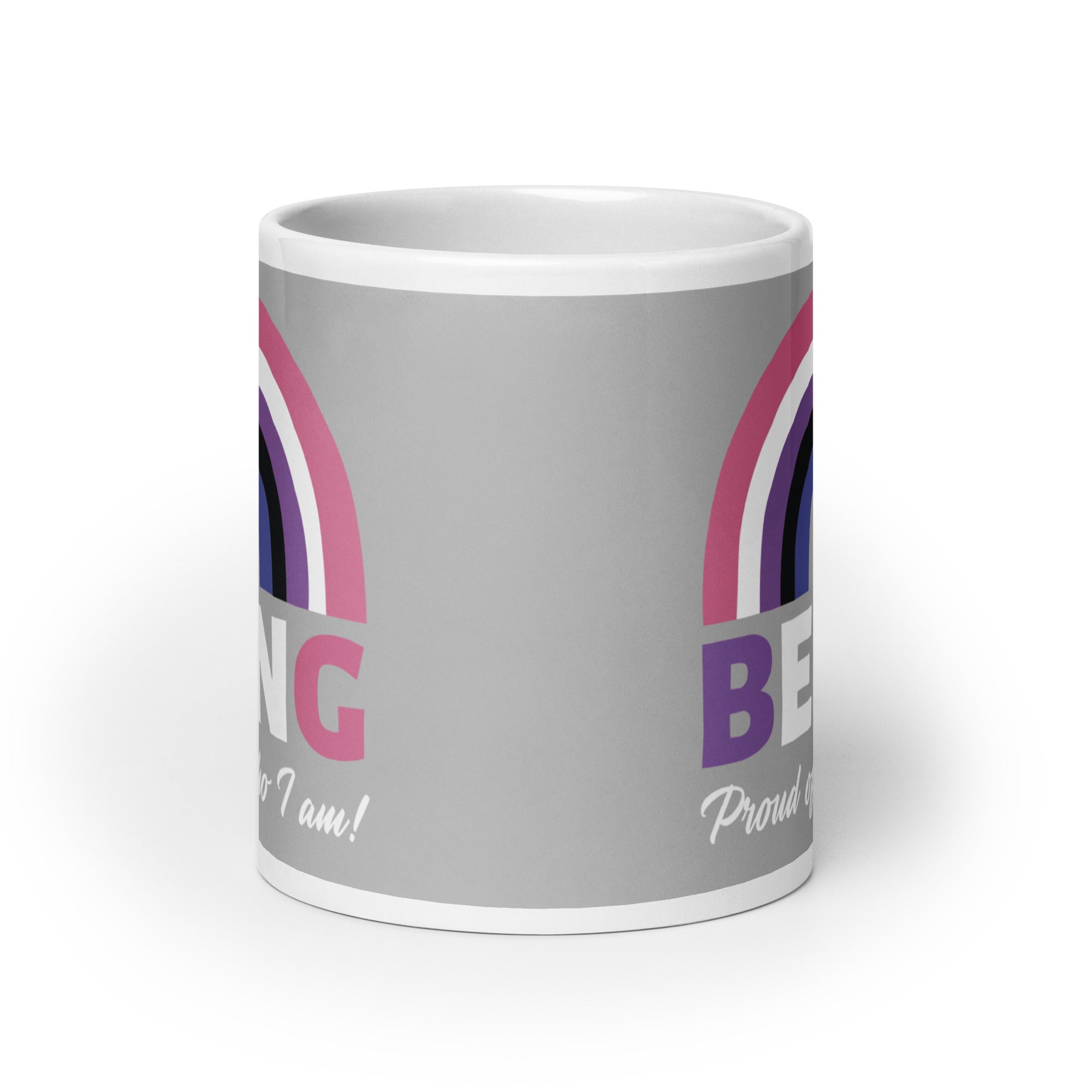 Being Proud Of Who I Am! Mug