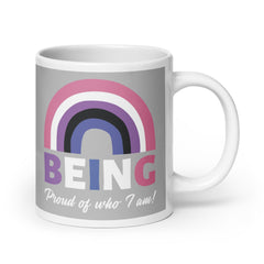 Being Proud Of Who I Am! Mug