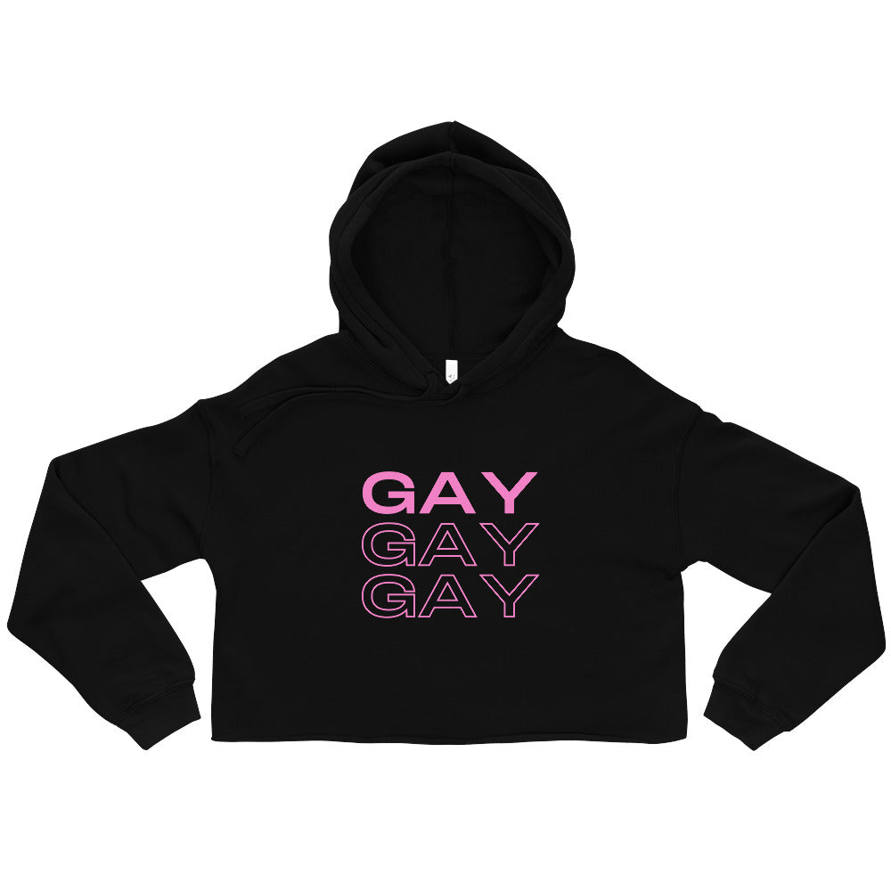 Gay Gay Gay Crop Hoodie