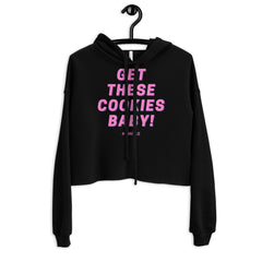Get These Cookies Crop Hoodie