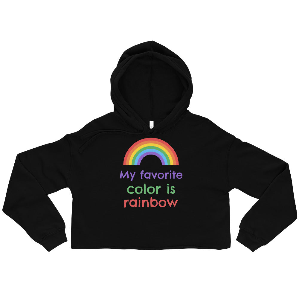 My Favourite Color Is Rainbow Crop Hoodie