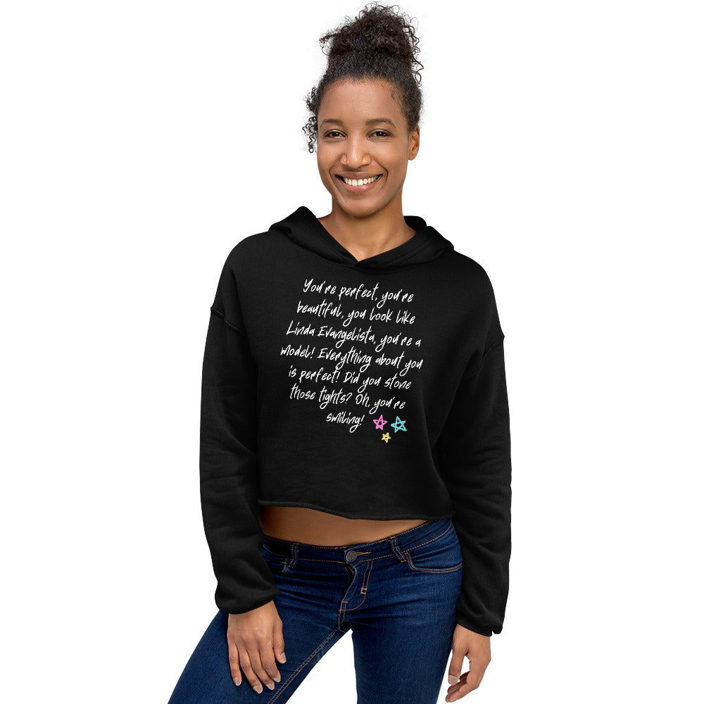 You Look Like Linda Evangelista Crop Hoodie