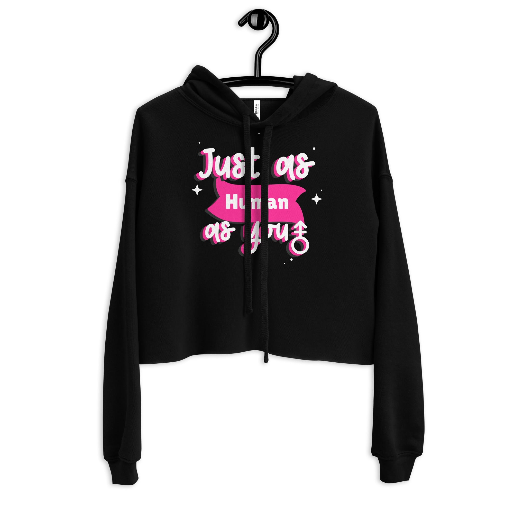 Just As Human As You Crop Hoodie