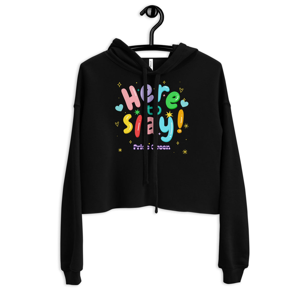 Here To Slay! Pride Queen Crop Hoodie