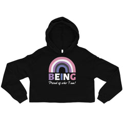 Being Proud Of Who I Am! Crop Hoodie