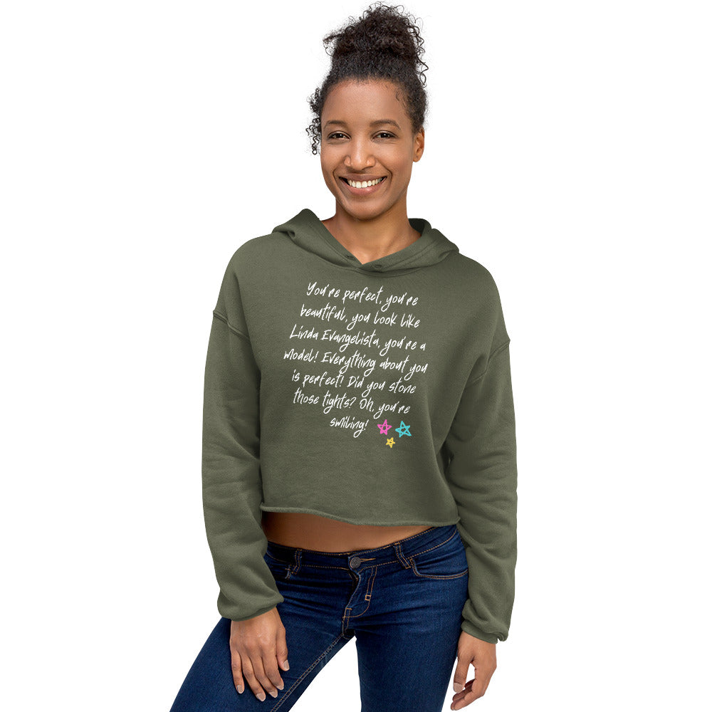You Look Like Linda Evangelista Crop Hoodie