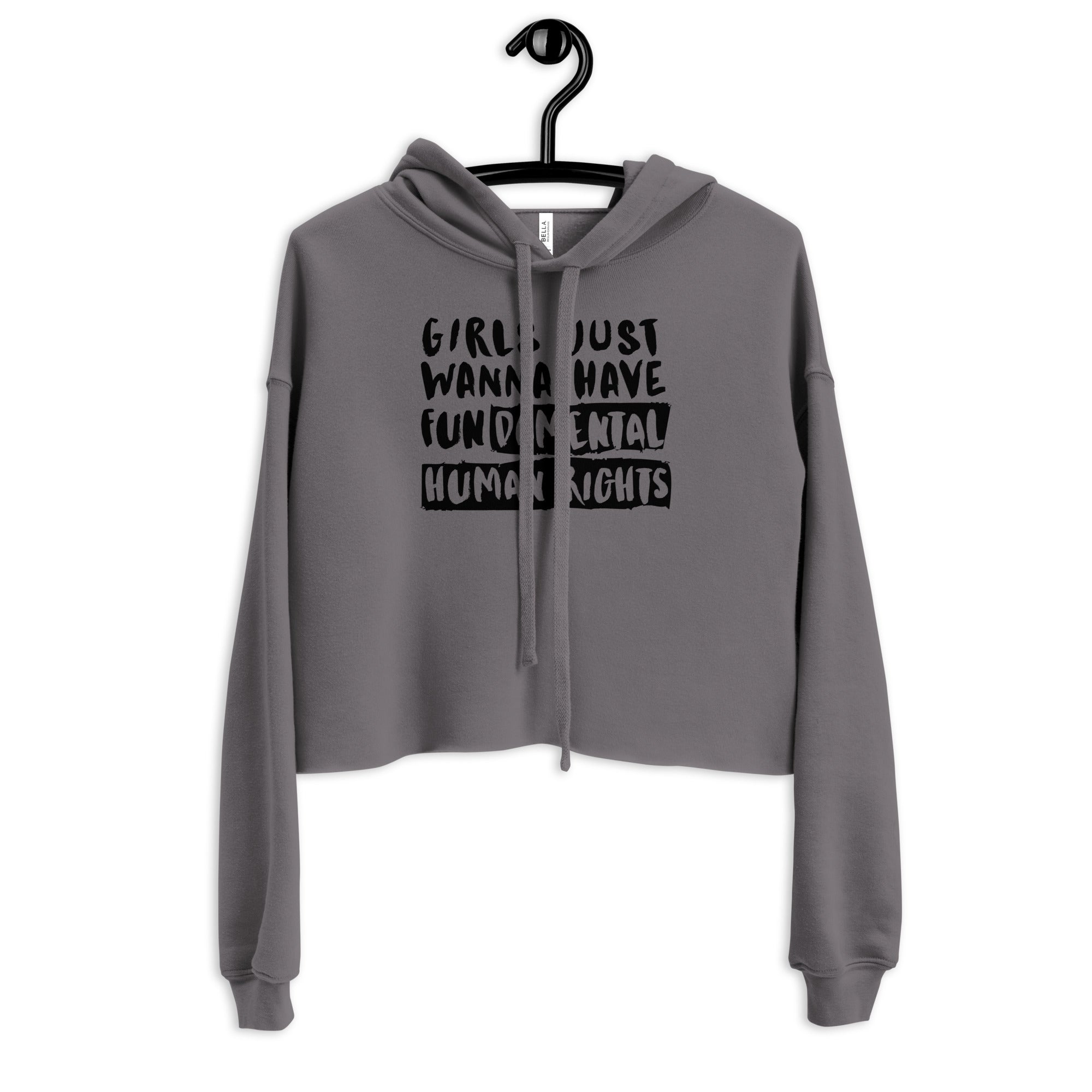 Girls Just Wanna Have Fundamental Human Rights Crop Hoodie