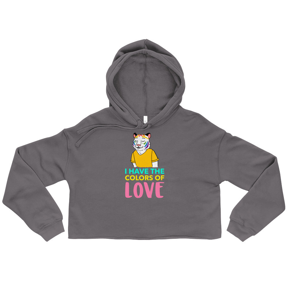 I Have The Colors Of Love Crop Hoodie